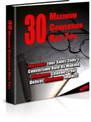 cover image of 30 Maximum Conversion Rate Tips